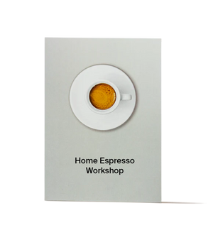 Home Espresso Workshop